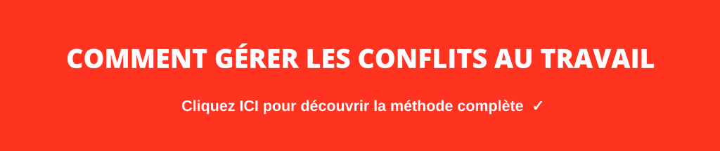 Gérer les conflits au travail